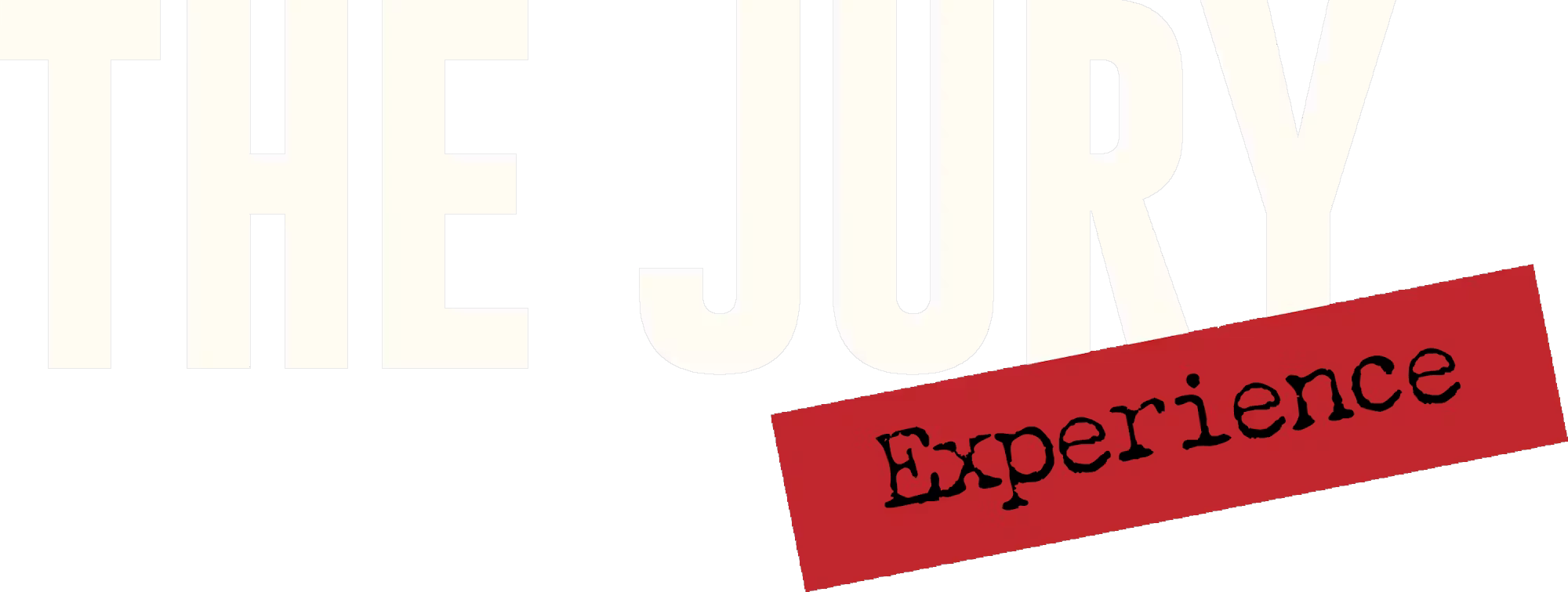 The Jury Experience
